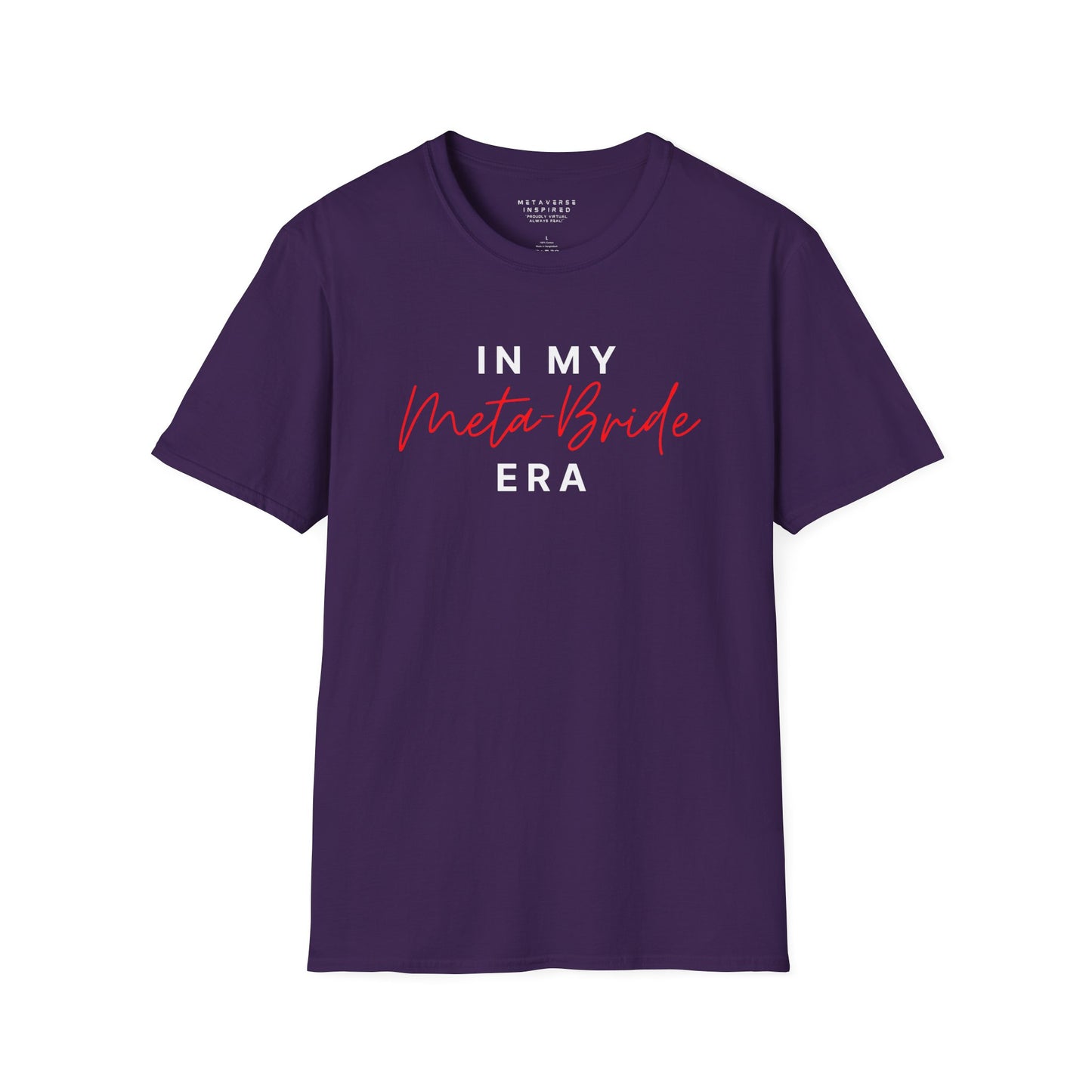 In My Meta Bride Era | T-Shirt