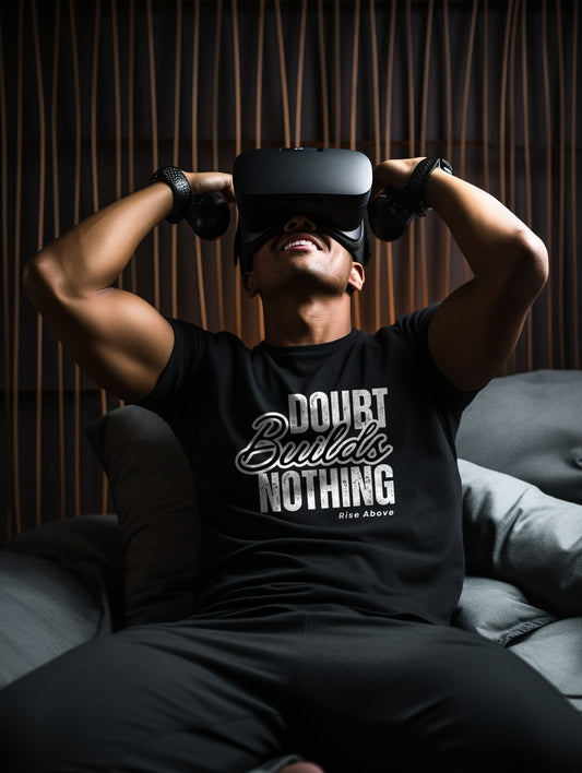Doubt Builds Nothing | T-Shirt