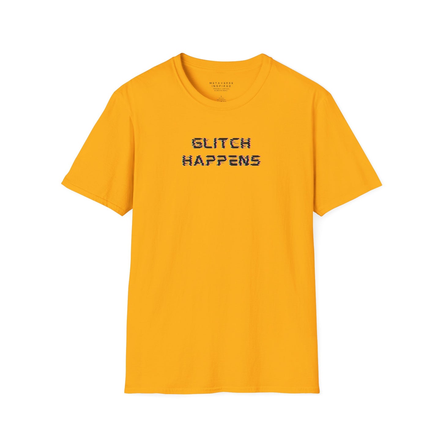 gold colored tshirt with glitchy font that says glitch happens
