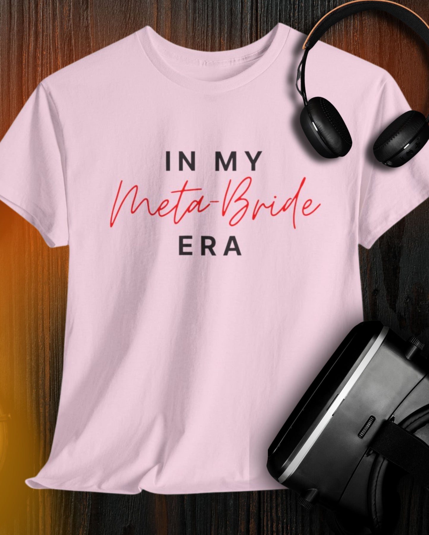 In My Meta Bride Era | T-Shirt