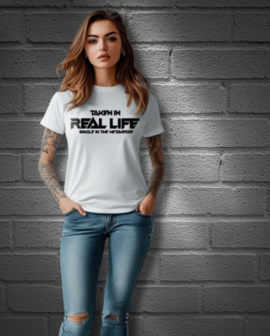 Taken IRL – Single in the Metaverse | T-Shirt