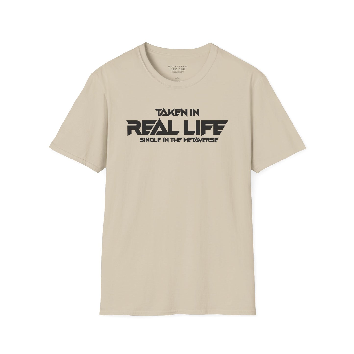 Taken IRL – Single in the Metaverse | T-Shirt