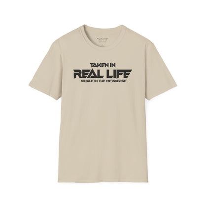 Taken IRL – Single in the Metaverse | T-Shirt