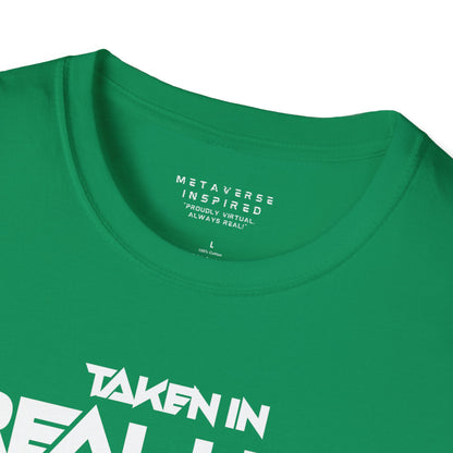 Taken IRL – Single in the Metaverse | T-Shirt
