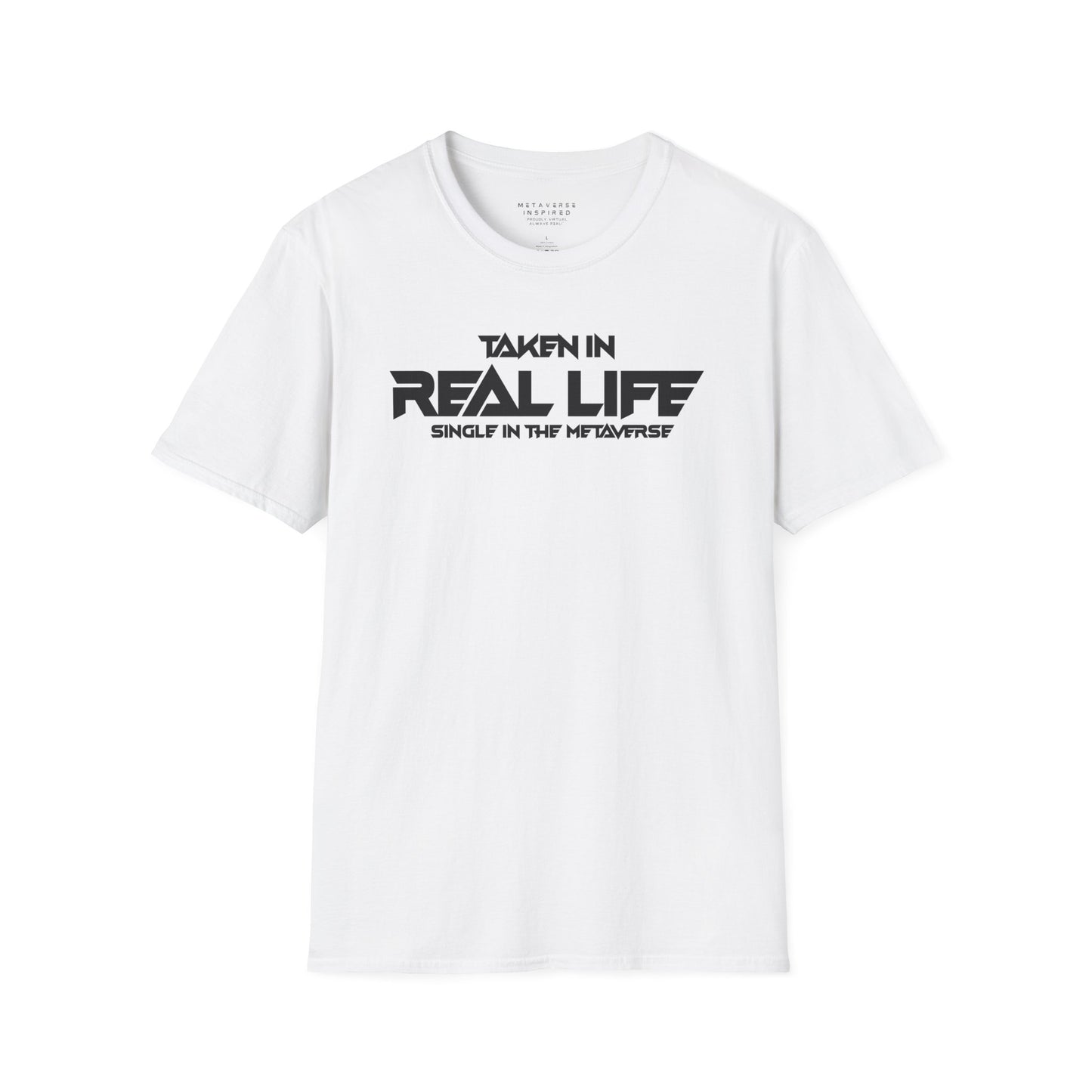 Taken IRL – Single in the Metaverse | T-Shirt