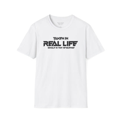 Taken IRL – Single in the Metaverse | T-Shirt