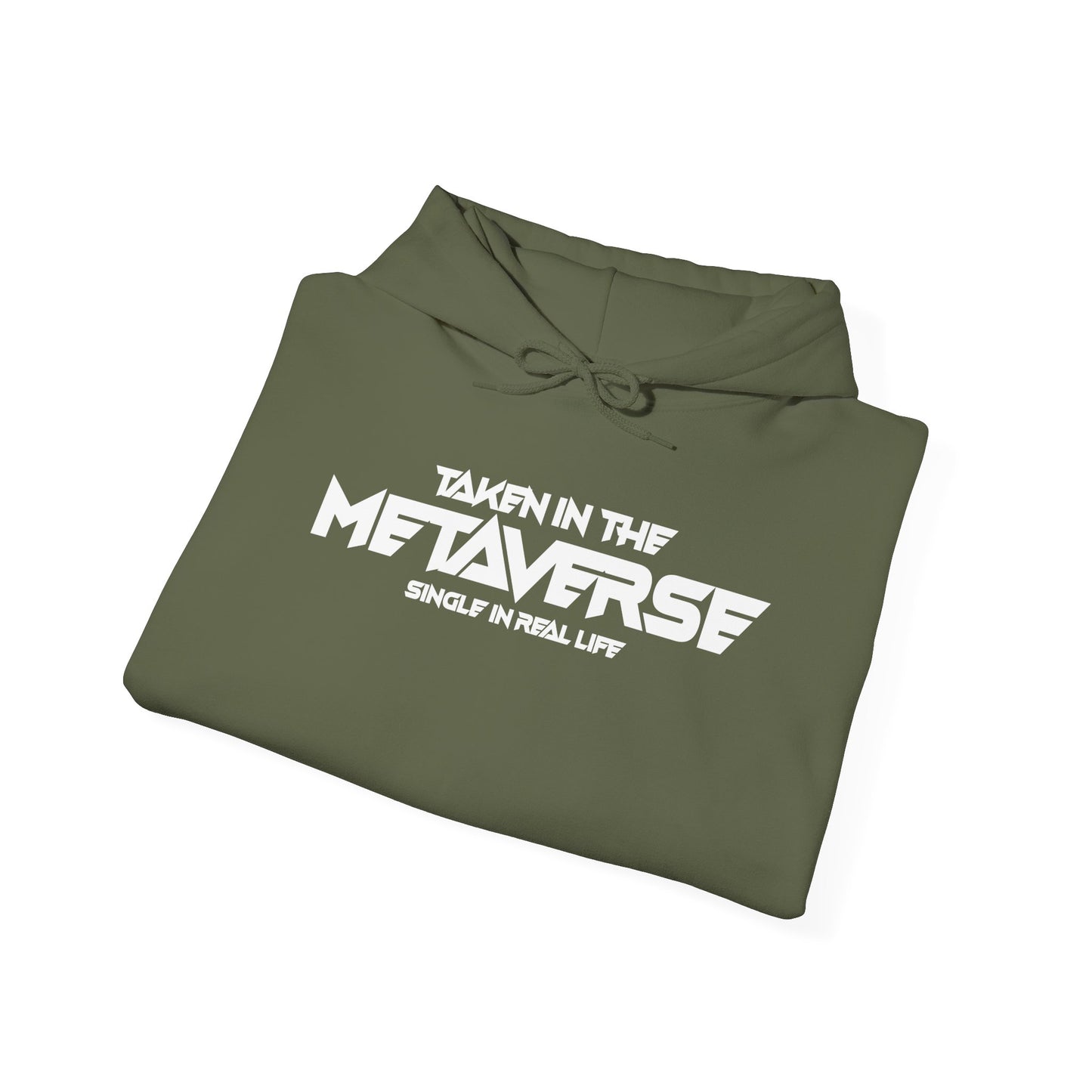 Single in Real Life Taken in the Metaverse | Hoodie