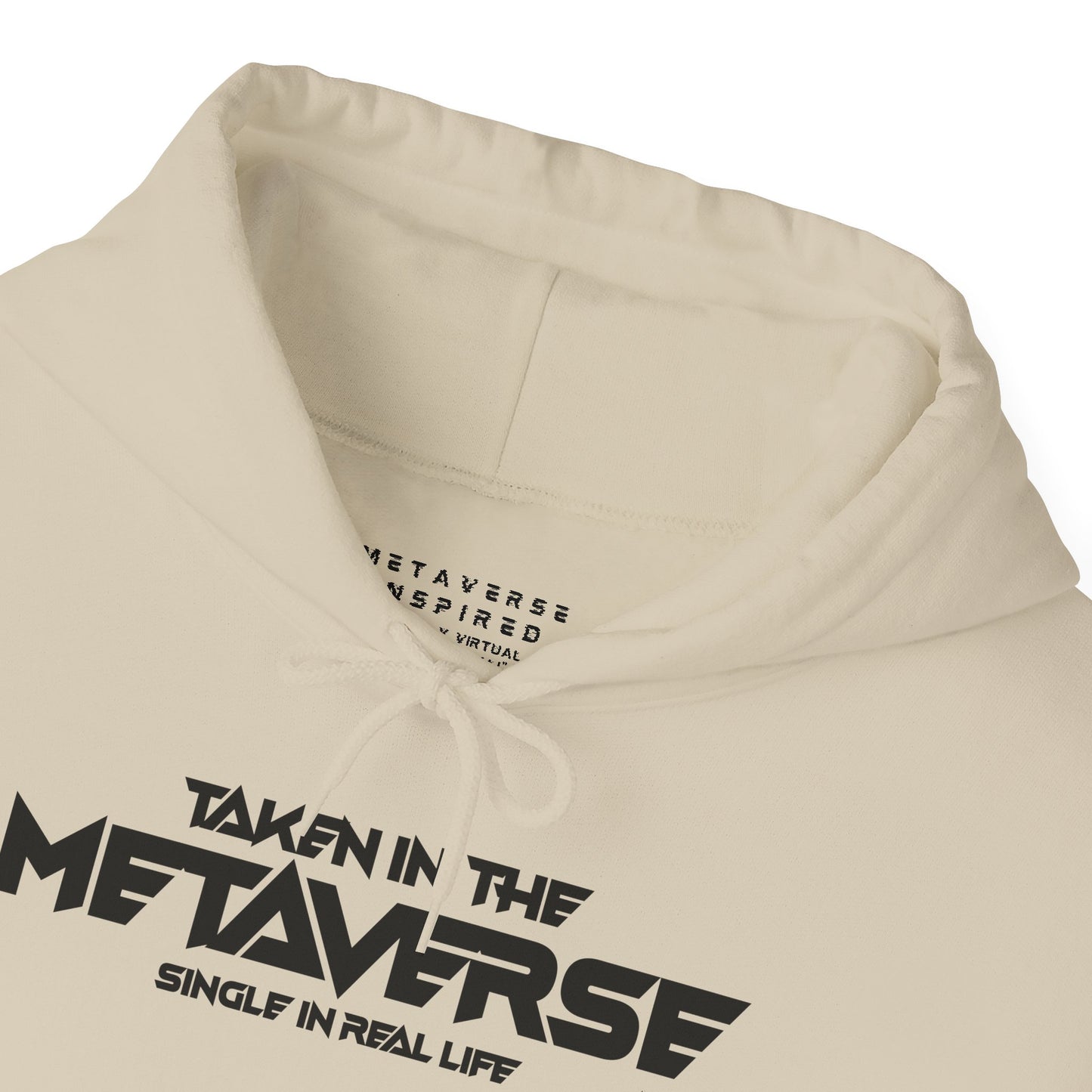 Single in Real Life Taken in the Metaverse | Hoodie
