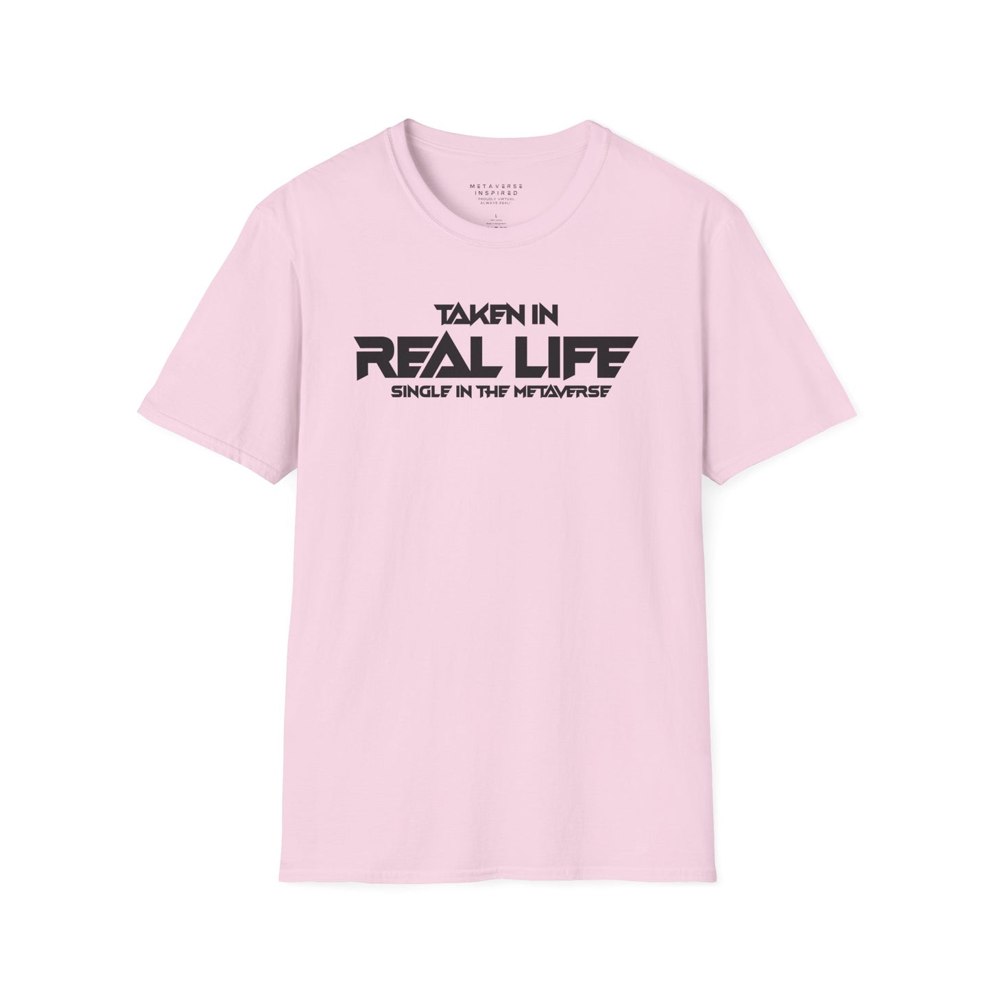 Taken IRL – Single in the Metaverse | T-Shirt