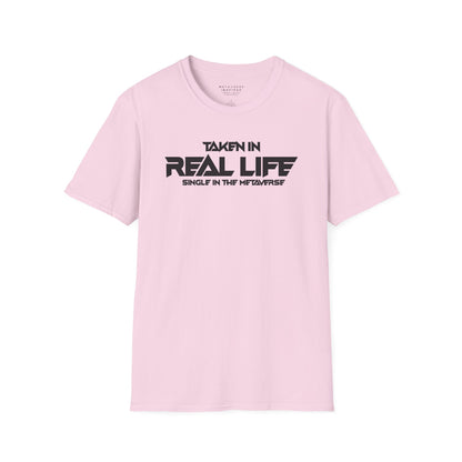 Taken IRL – Single in the Metaverse | T-Shirt