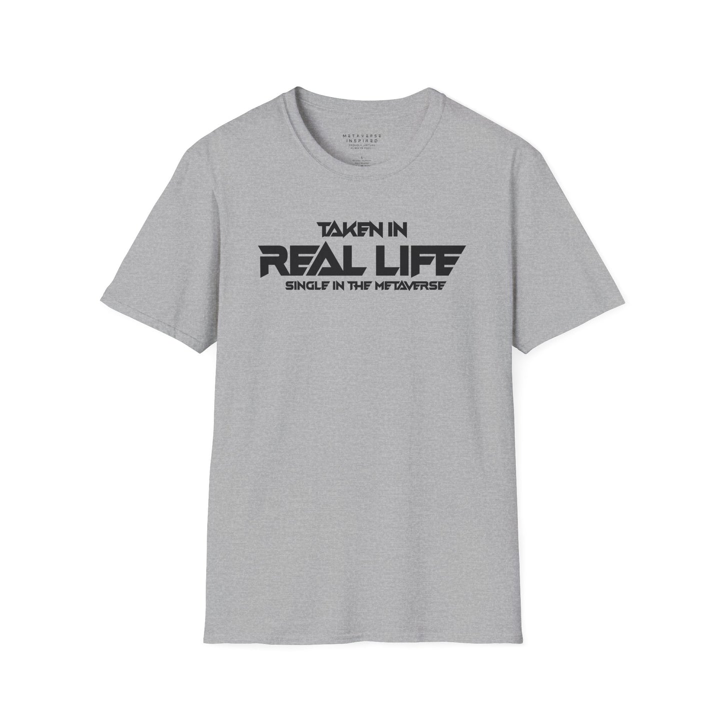 Taken IRL – Single in the Metaverse | T-Shirt
