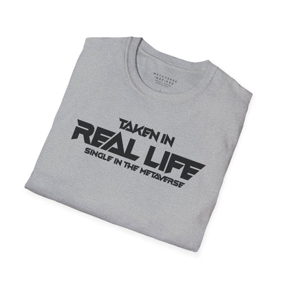 Taken IRL – Single in the Metaverse | T-Shirt