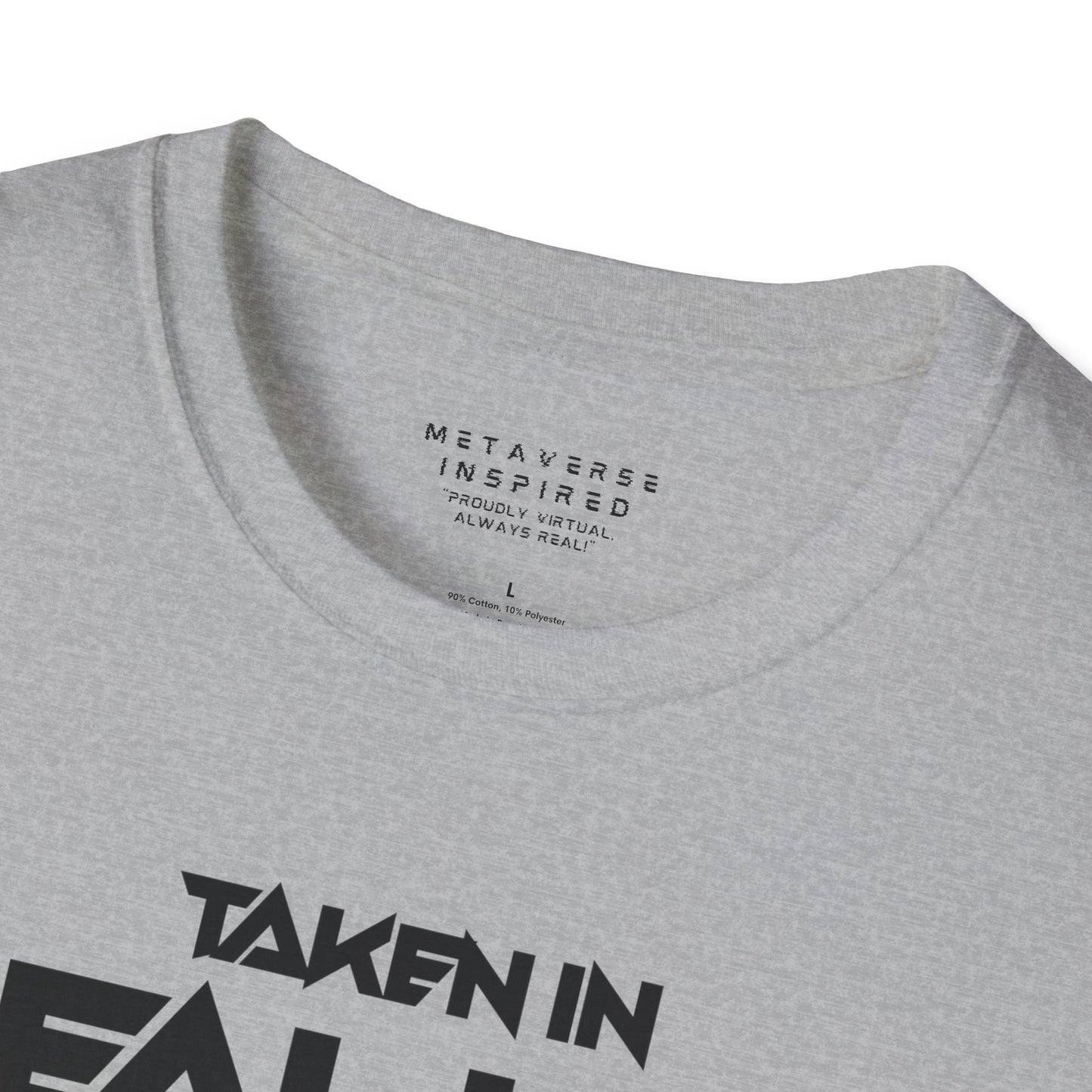 Taken IRL – Single in the Metaverse | T-Shirt