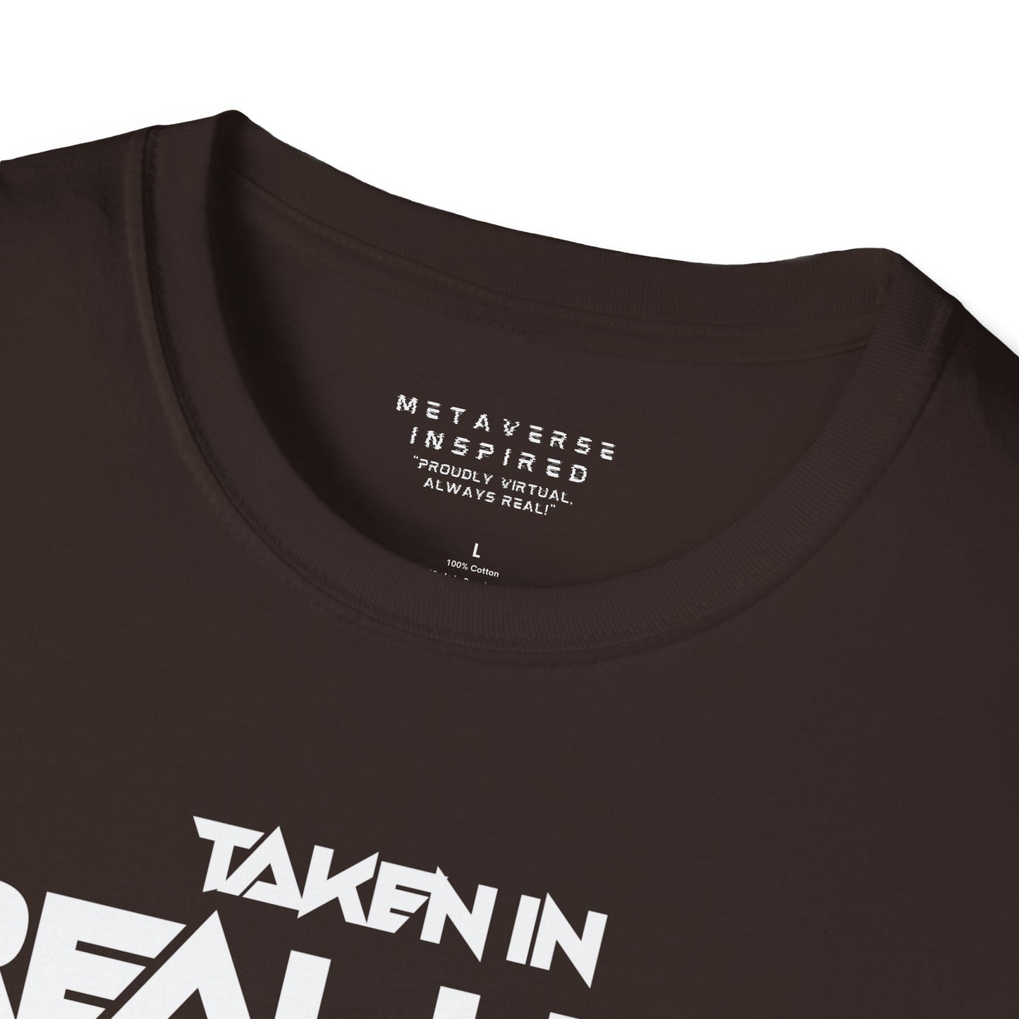 Taken IRL – Single in the Metaverse | T-Shirt