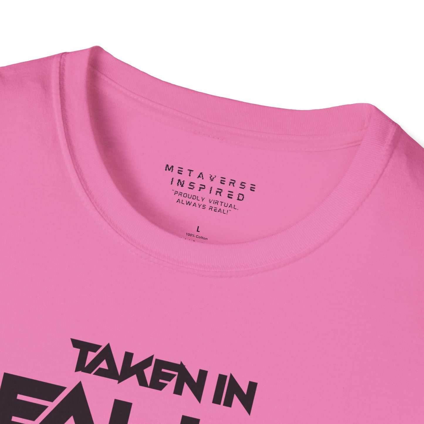 Taken IRL – Single in the Metaverse | T-Shirt