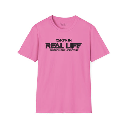 Taken IRL – Single in the Metaverse | T-Shirt