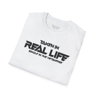 Taken IRL – Single in the Metaverse | T-Shirt