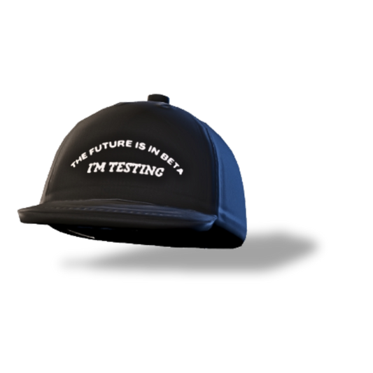 "The Future is in Beta - I'm Testing" cap