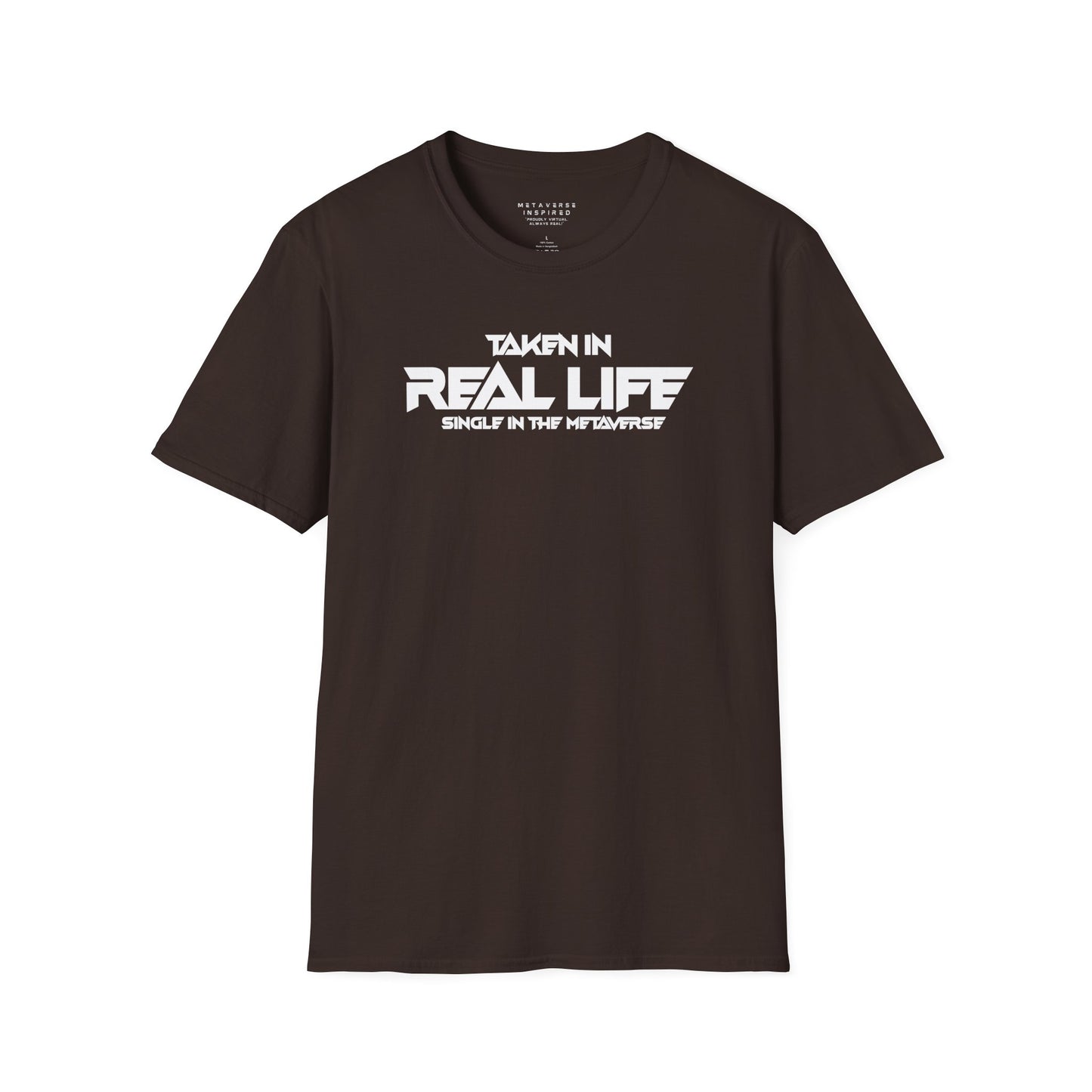 Taken IRL – Single in the Metaverse | T-Shirt
