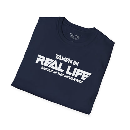 Taken IRL – Single in the Metaverse | T-Shirt