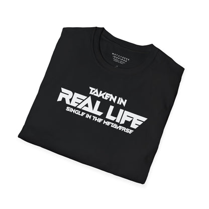 Taken IRL – Single in the Metaverse | T-Shirt