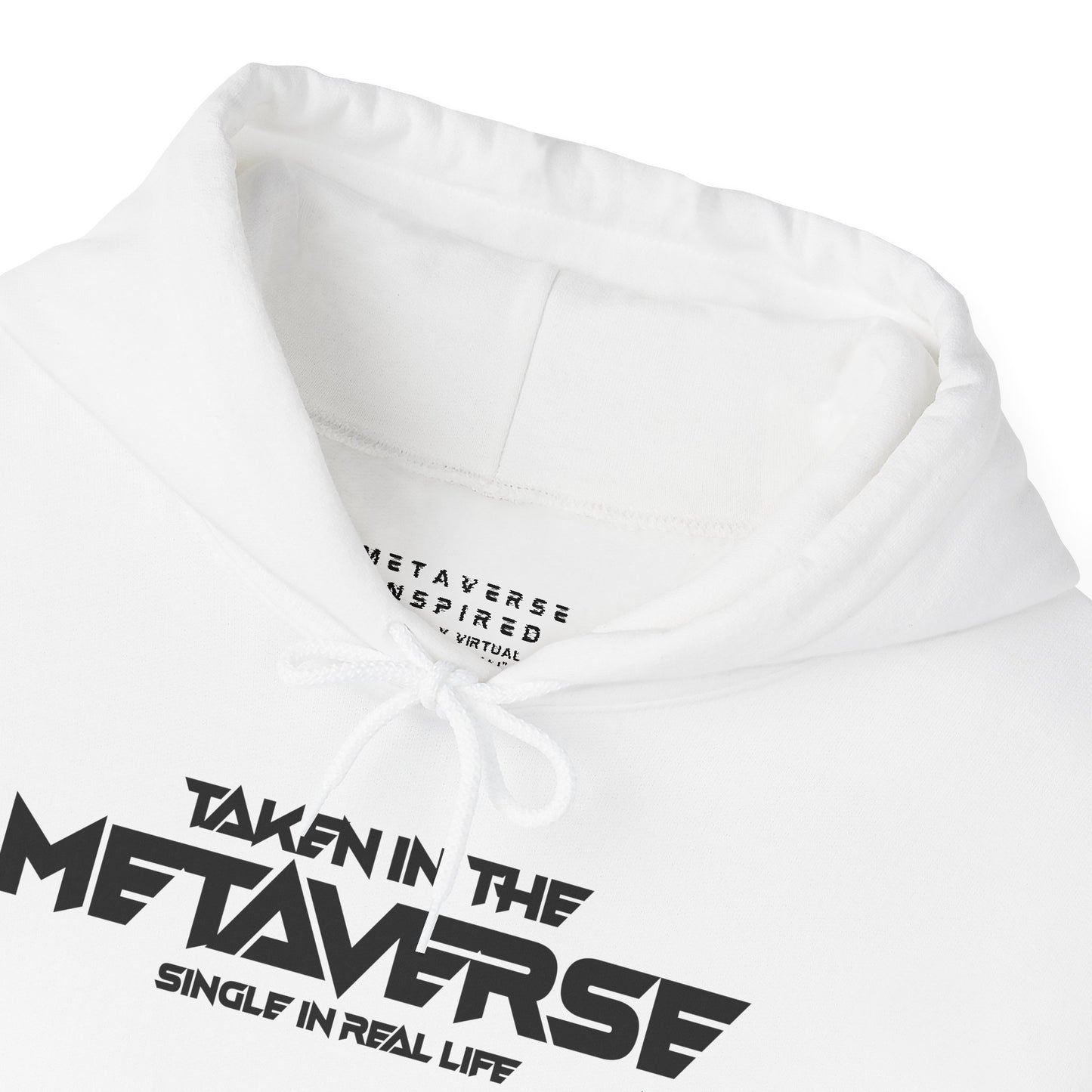 Single in Real Life Taken in the Metaverse | Hoodie