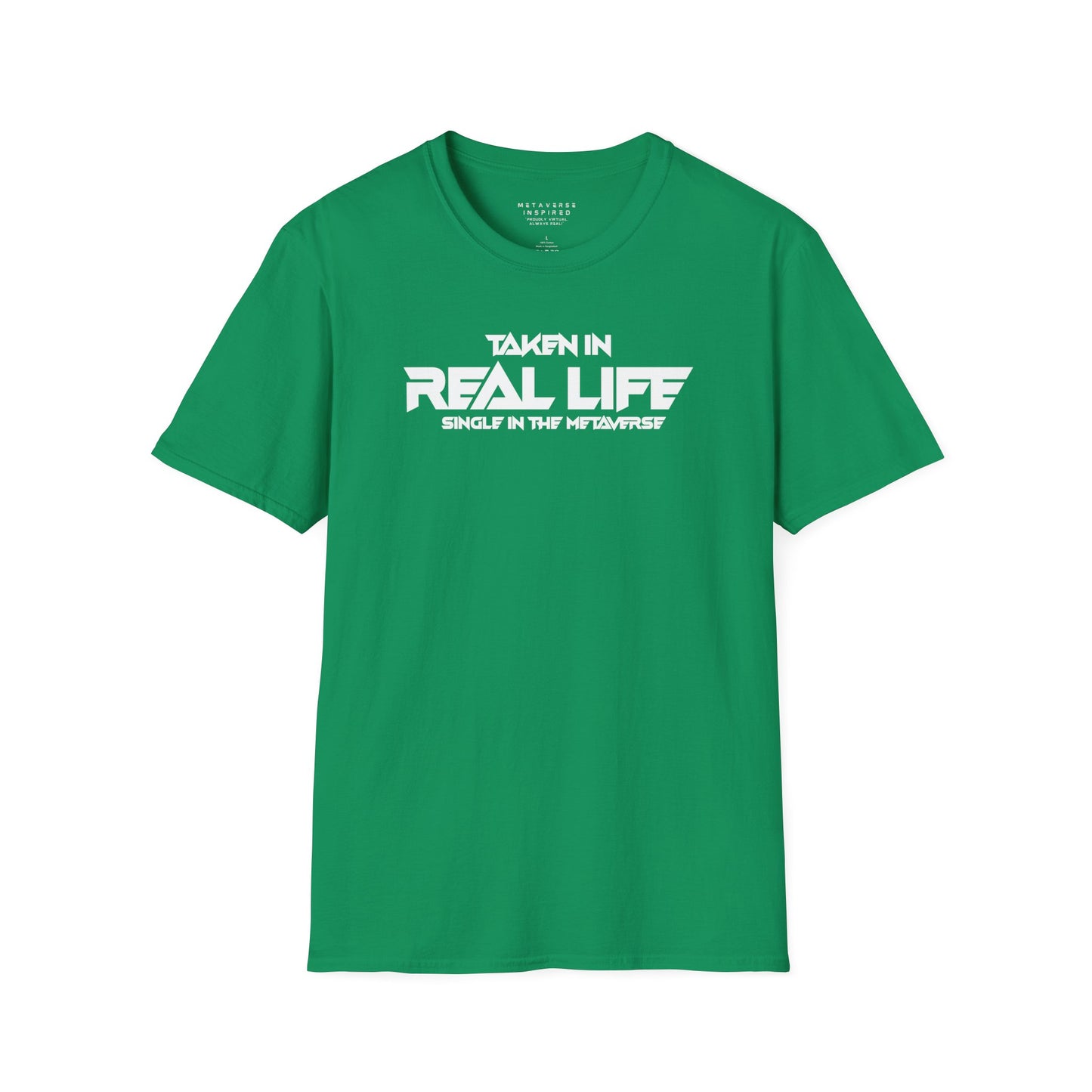 Taken IRL – Single in the Metaverse | T-Shirt