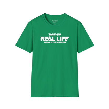 Taken IRL – Single in the Metaverse | T-Shirt