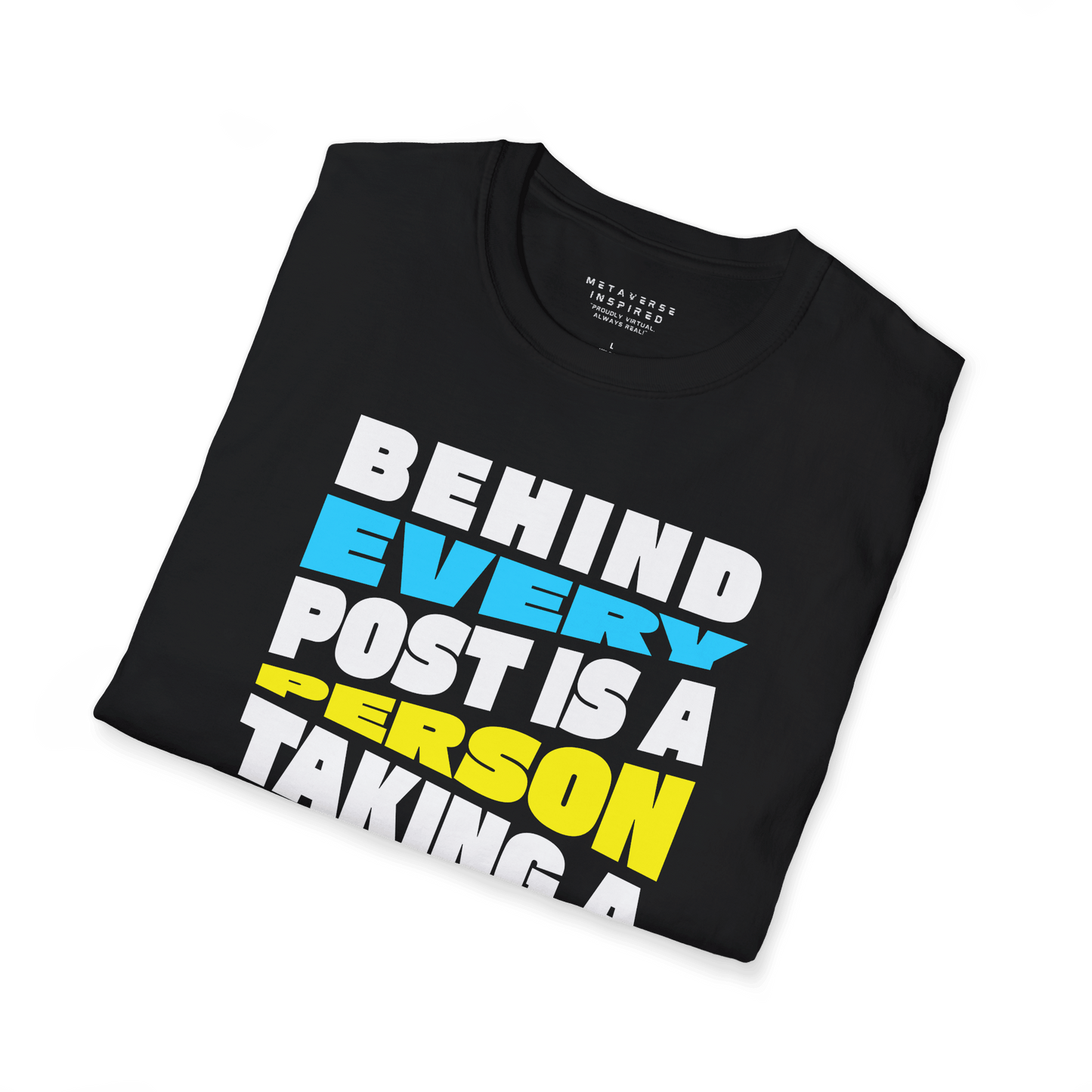 Behind Every Post Is A Person Taking A Chance On A Dream