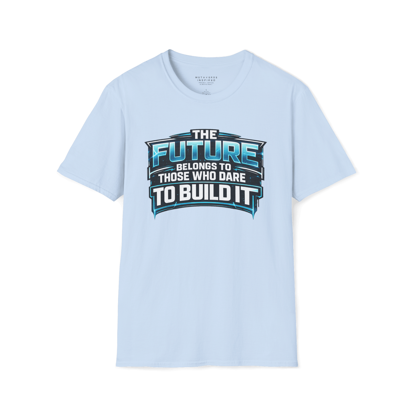The Future Belongs to Those Who Dare to Build it