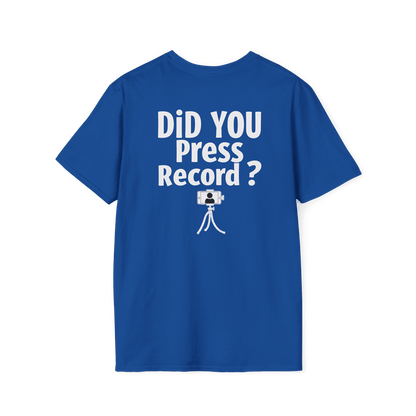 Did You Press Record?