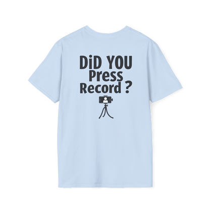 Did You Press Record?