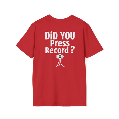Did You Press Record?