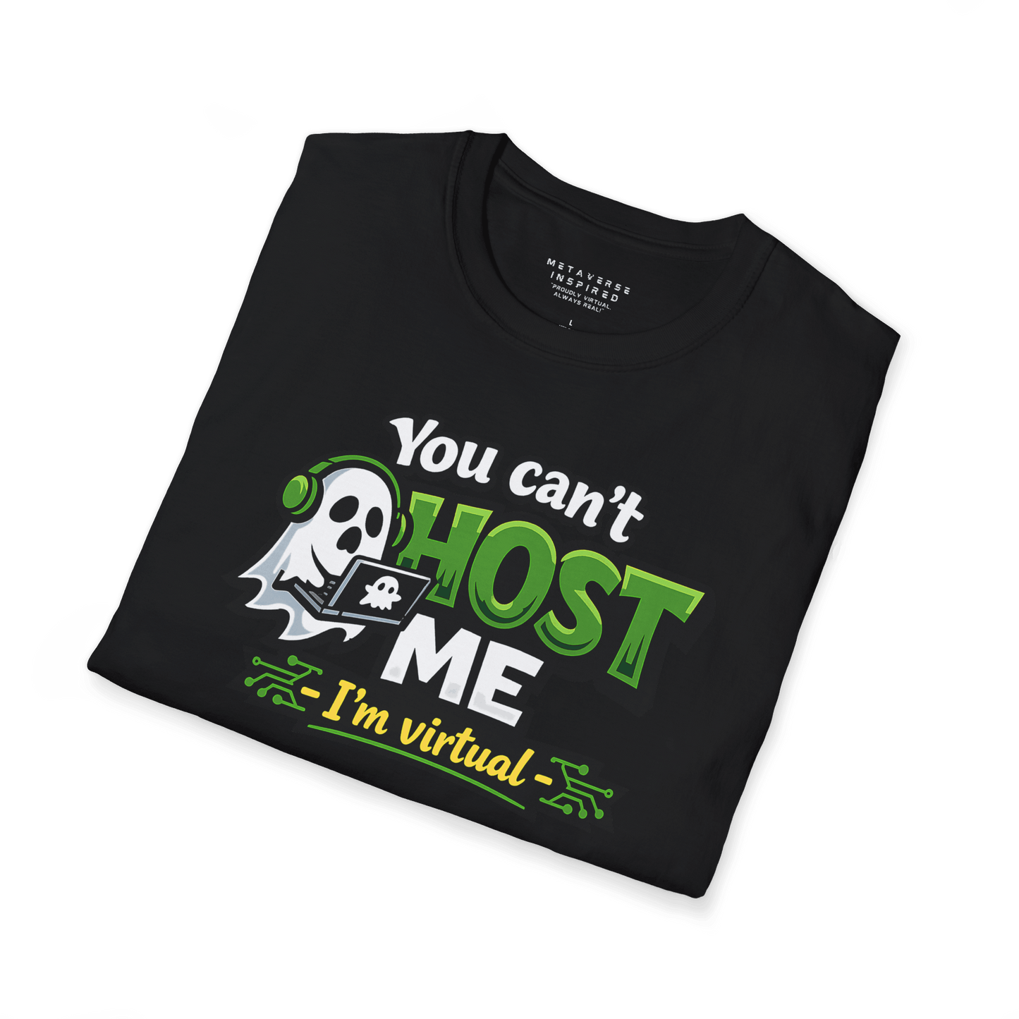 You Can't Ghost Me - I'm virtual