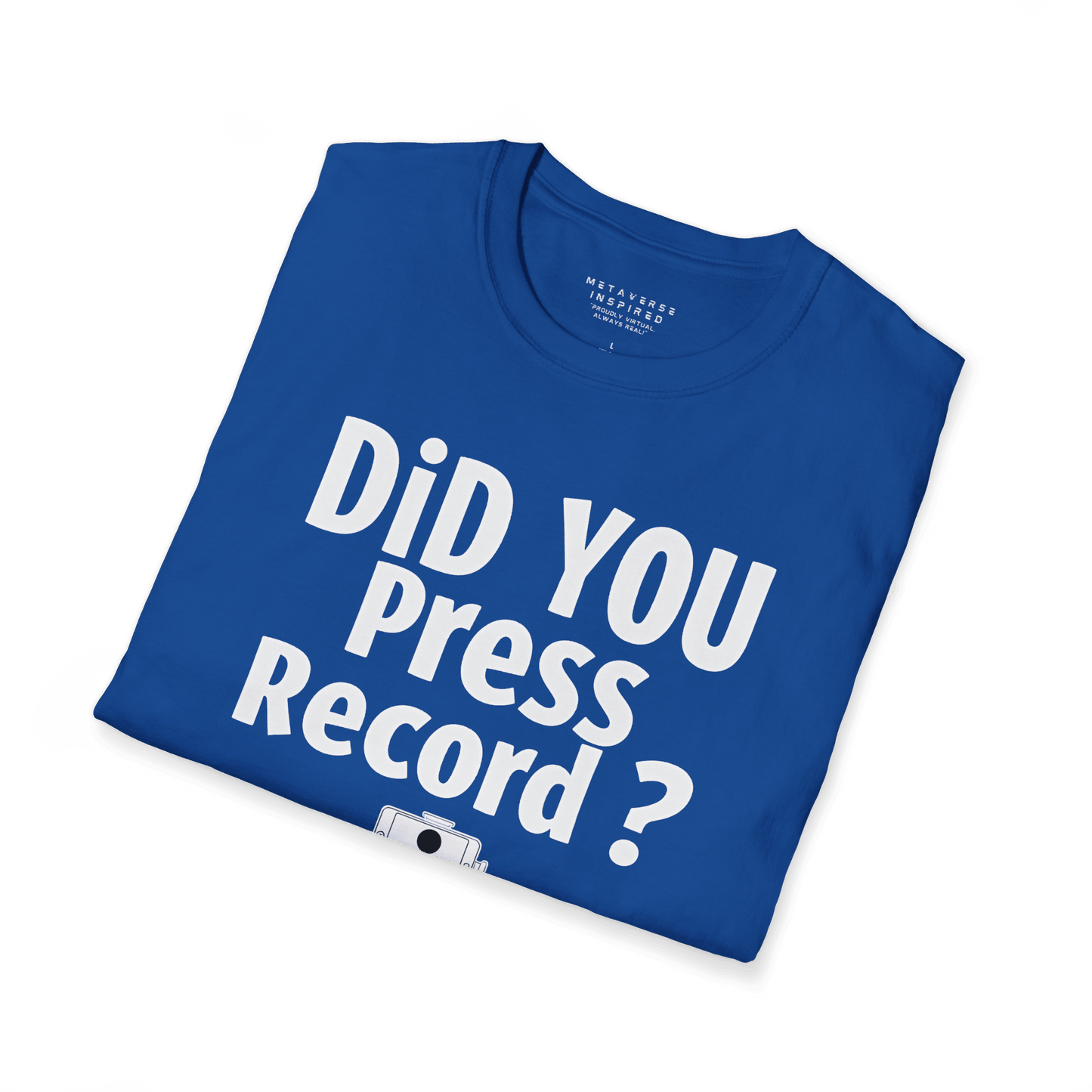 Did You Press Record?