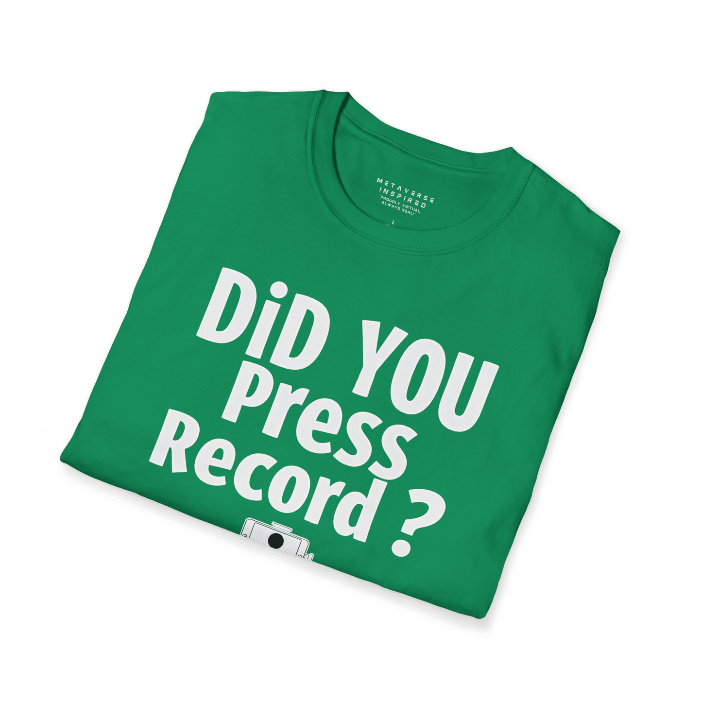 Did You Press Record?