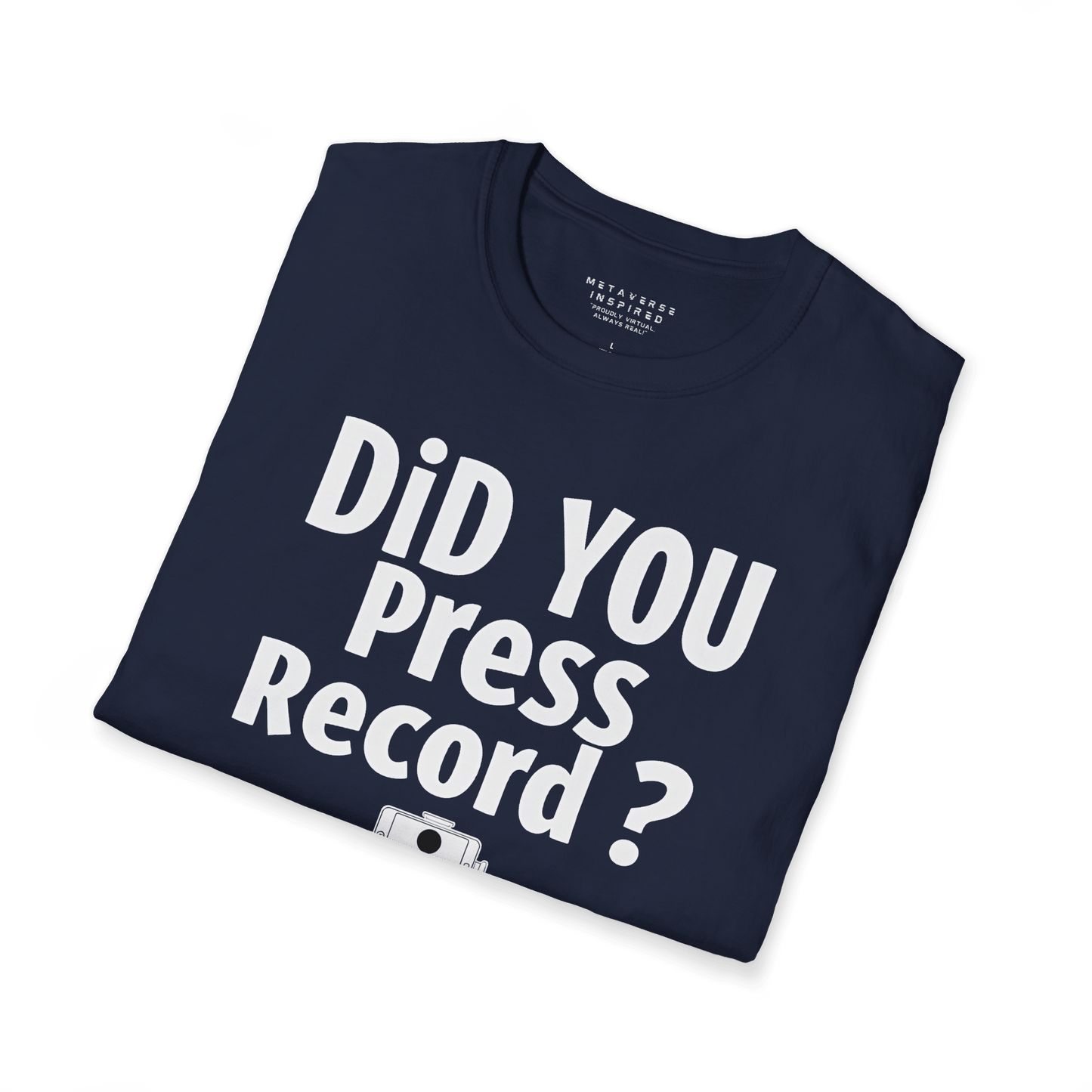 Did You Press Record?