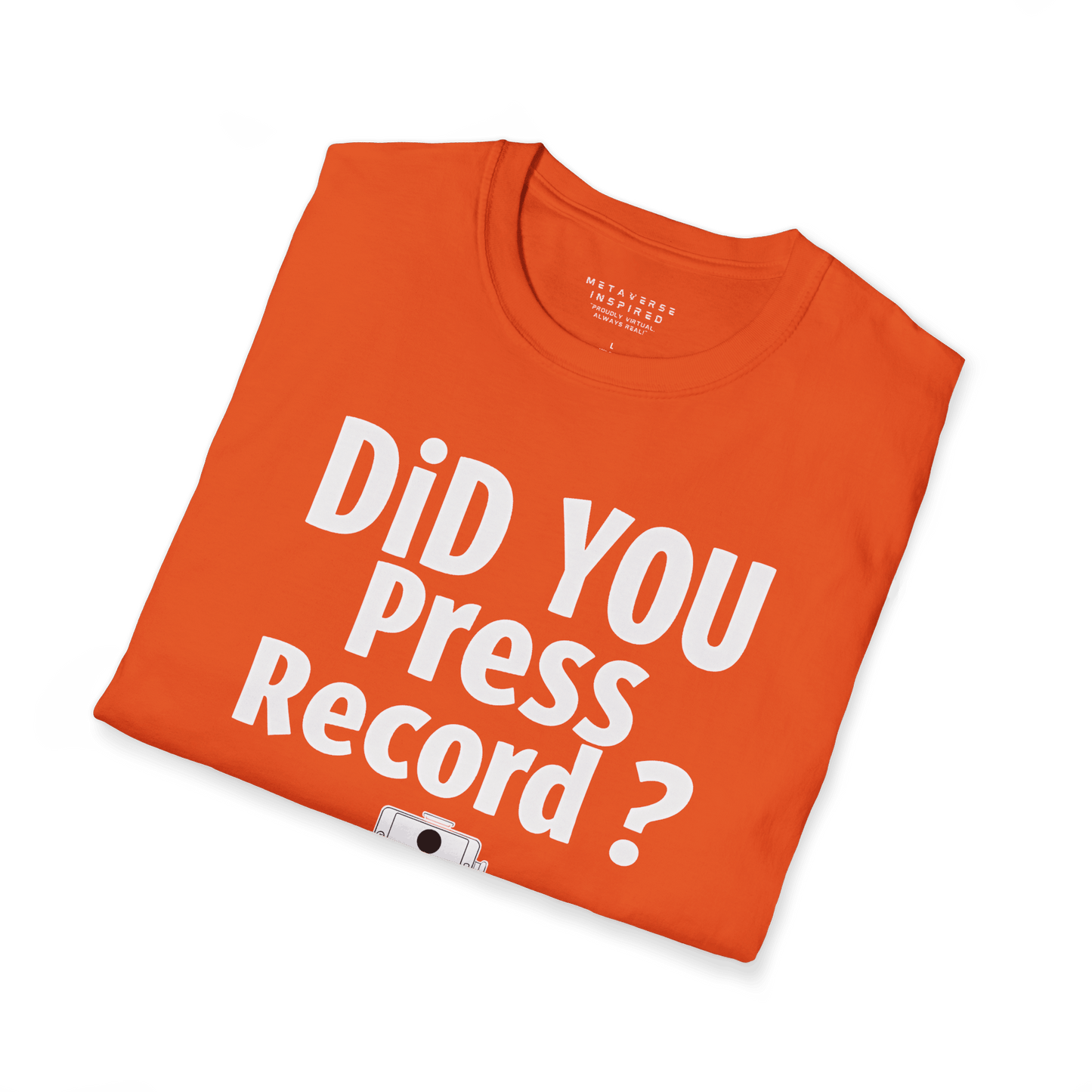 Did You Press Record?