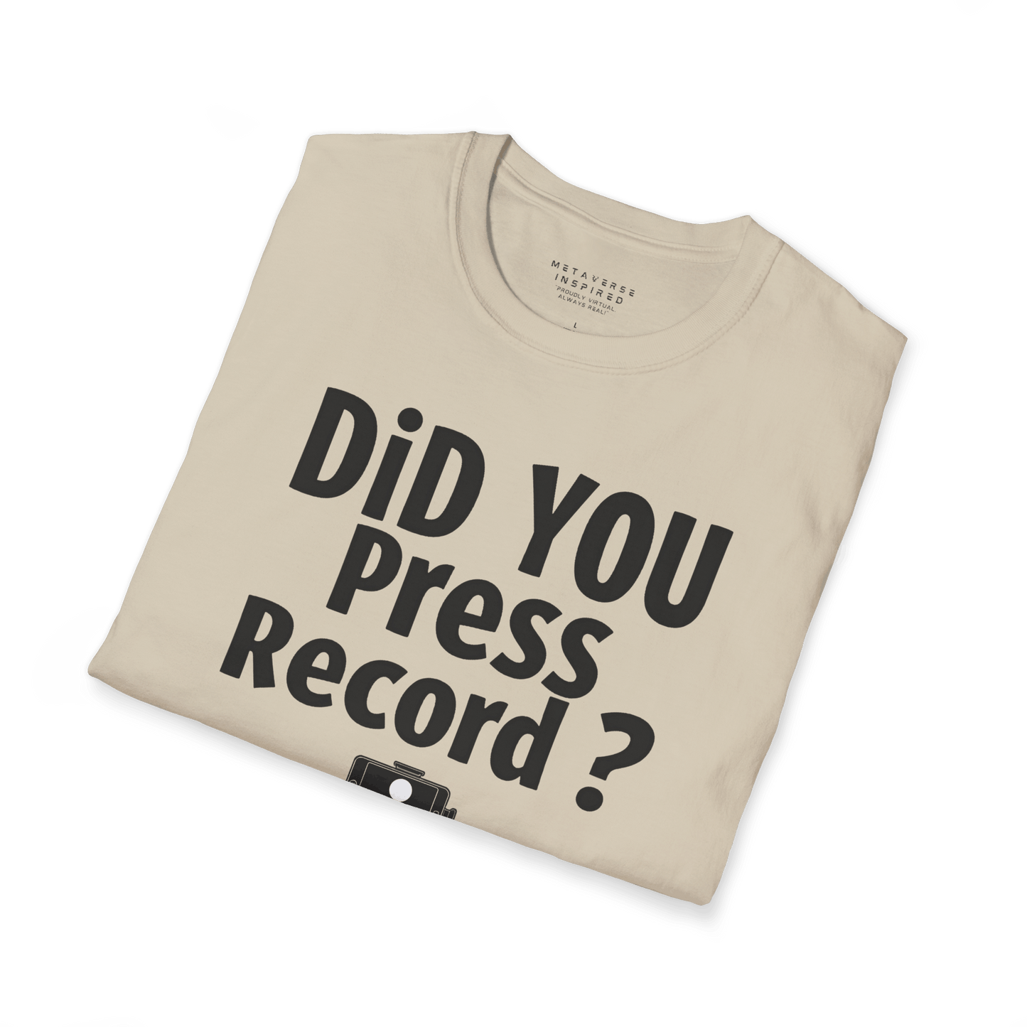 Did You Press Record?