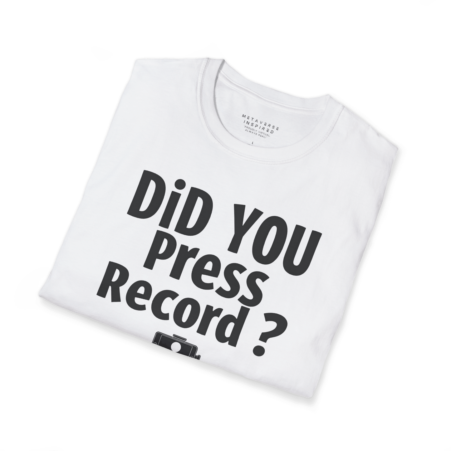 Did You Press Record?