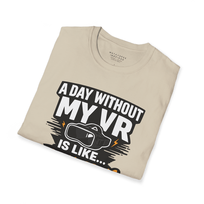A Day Without My VR