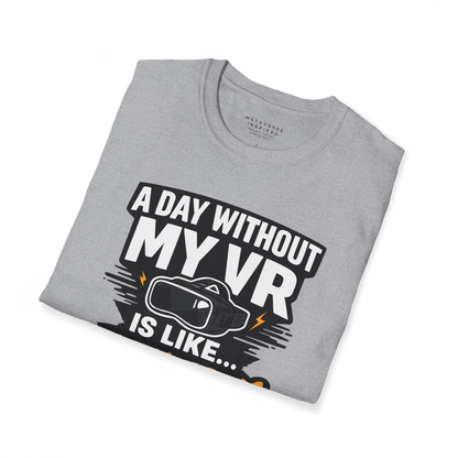A Day Without My VR