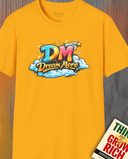DM - Dream More