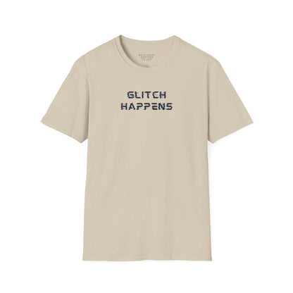 beige tshirt with glitchy font that says glitch happens