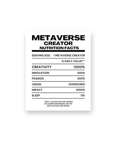 Metaverse Creator Nutrition Facts Sticker