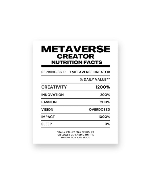 Metaverse Creator Nutrition Facts Sticker