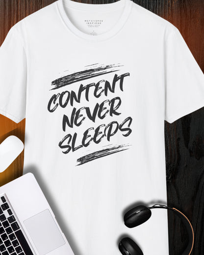 Content Never Sleeps